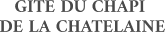 Gite du Chapi de la Chatelaine
